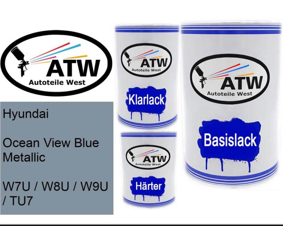 Hyundai, Ocean View Blue Metallic, W7U / W8U / W9U / TU7: 500ml Lackdose + 500ml Klarlack + 250ml Härter - Set, von ATW Autoteile West.